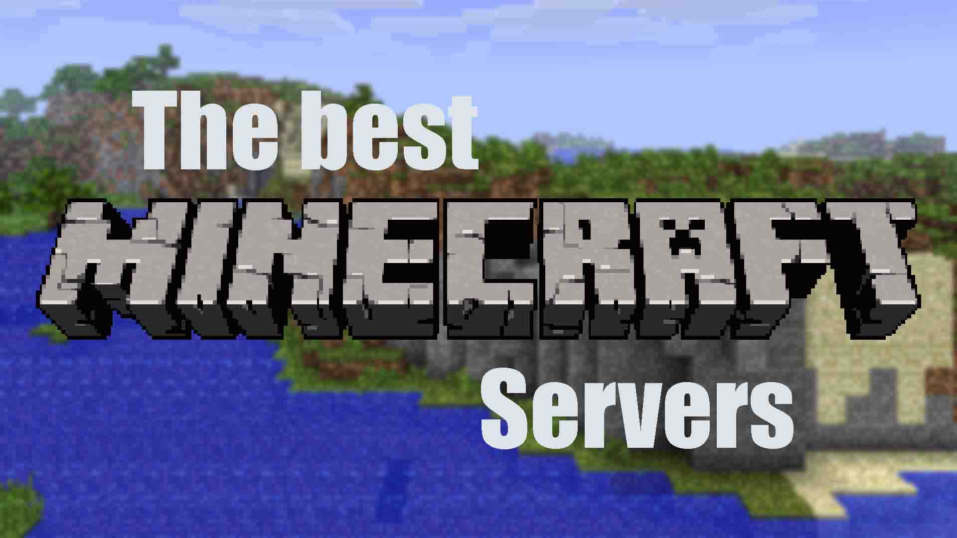 What Is The Best Minecraft Server In The World?